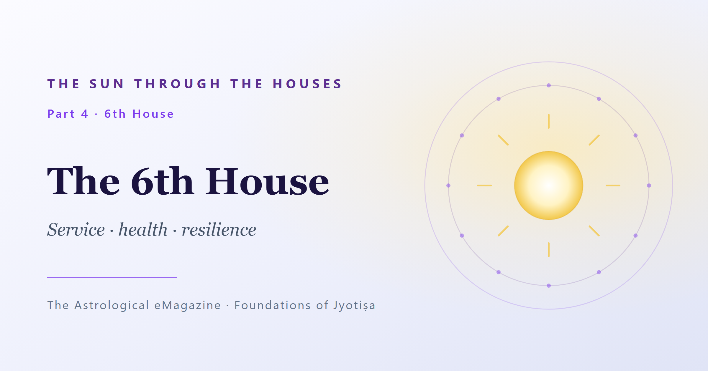 The Sun in the 6th House